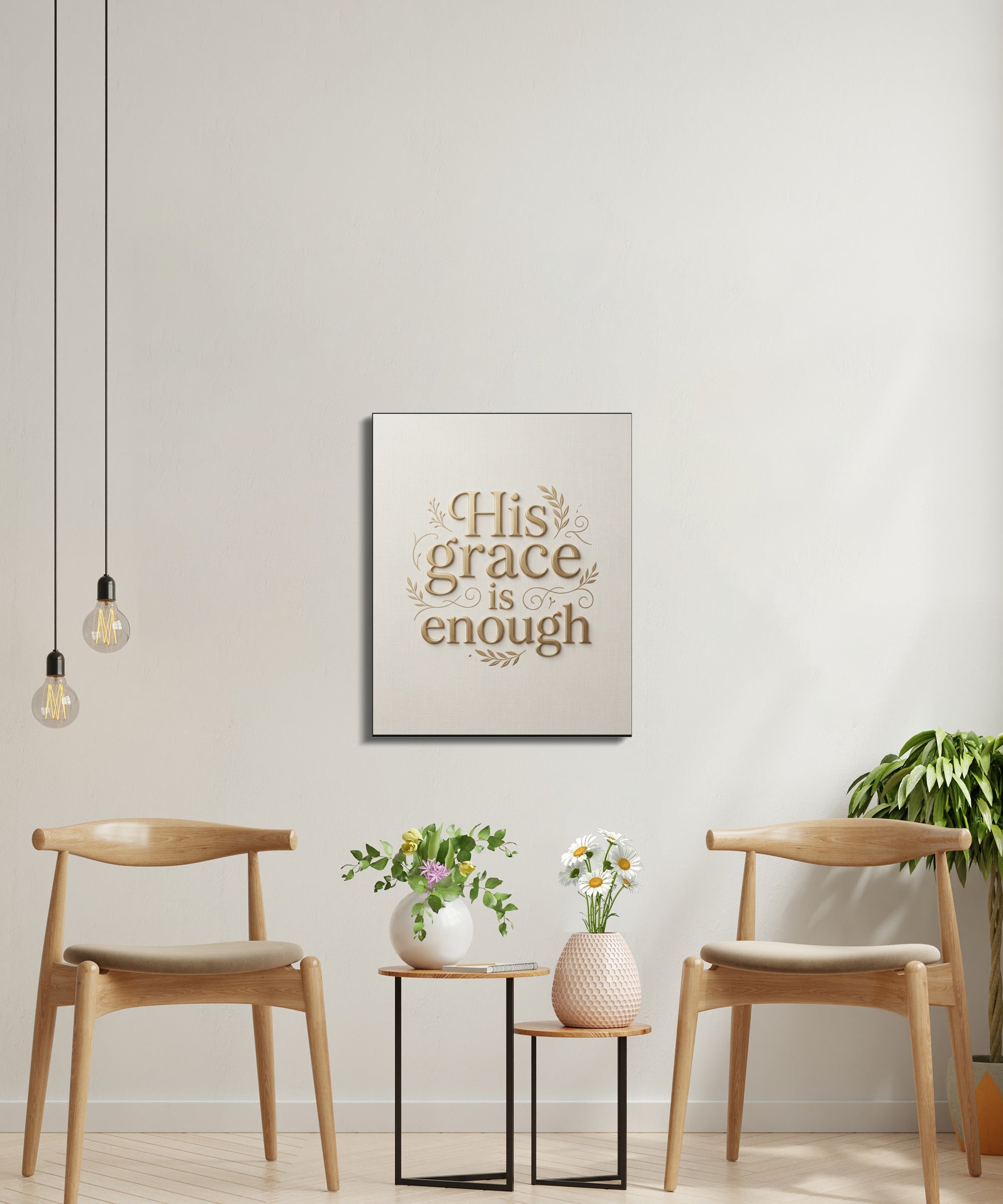 "His grace is enough" sign above a small table with vases between two chairs.