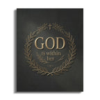 Gold text "GOD IS within her" in laurel wreath on dark textured background.