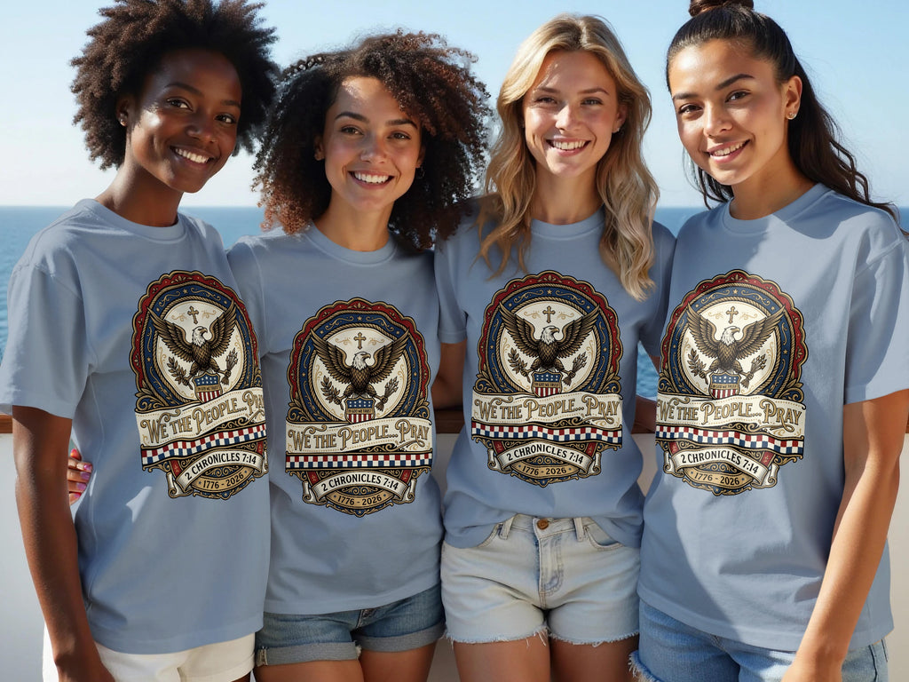 Four women wear matching t-shirts with a patriotic eagle and "We The People Pray" text.