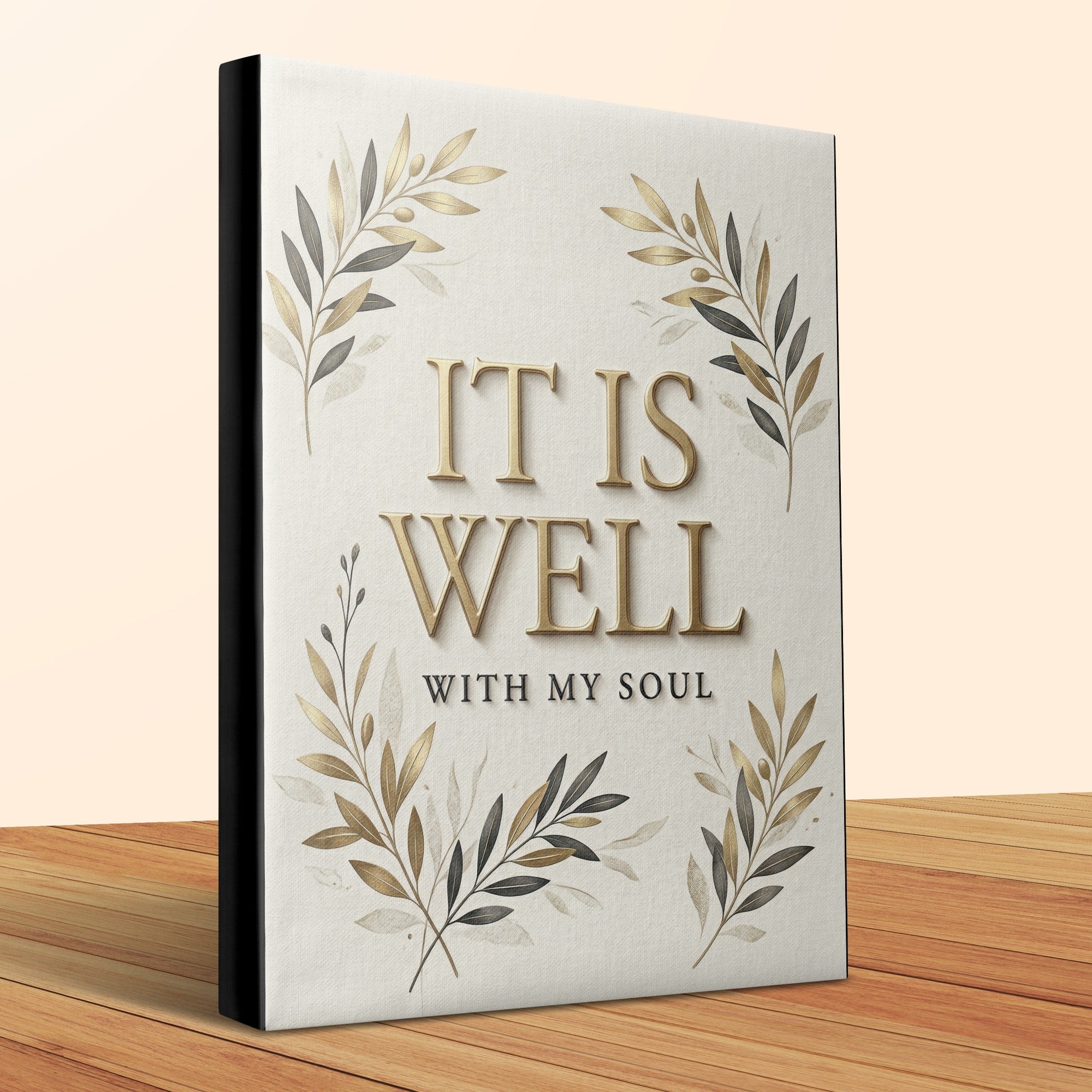 Book cover with gold text "IT IS WELL WITH MY SOUL" and olive branches.