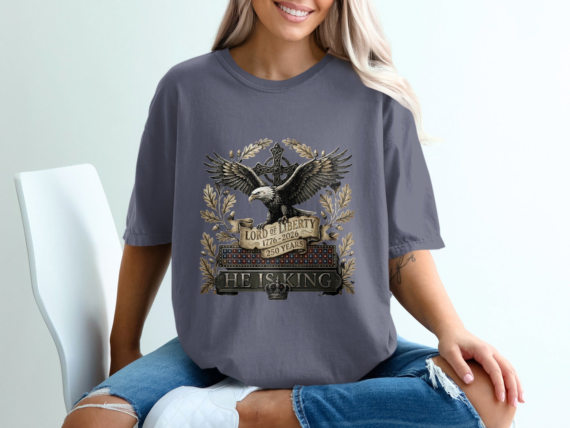 Gray t-shirt with eagle, cross, wreath, and "Lord of Liberty 1776-2020 250 Years He is King" text.