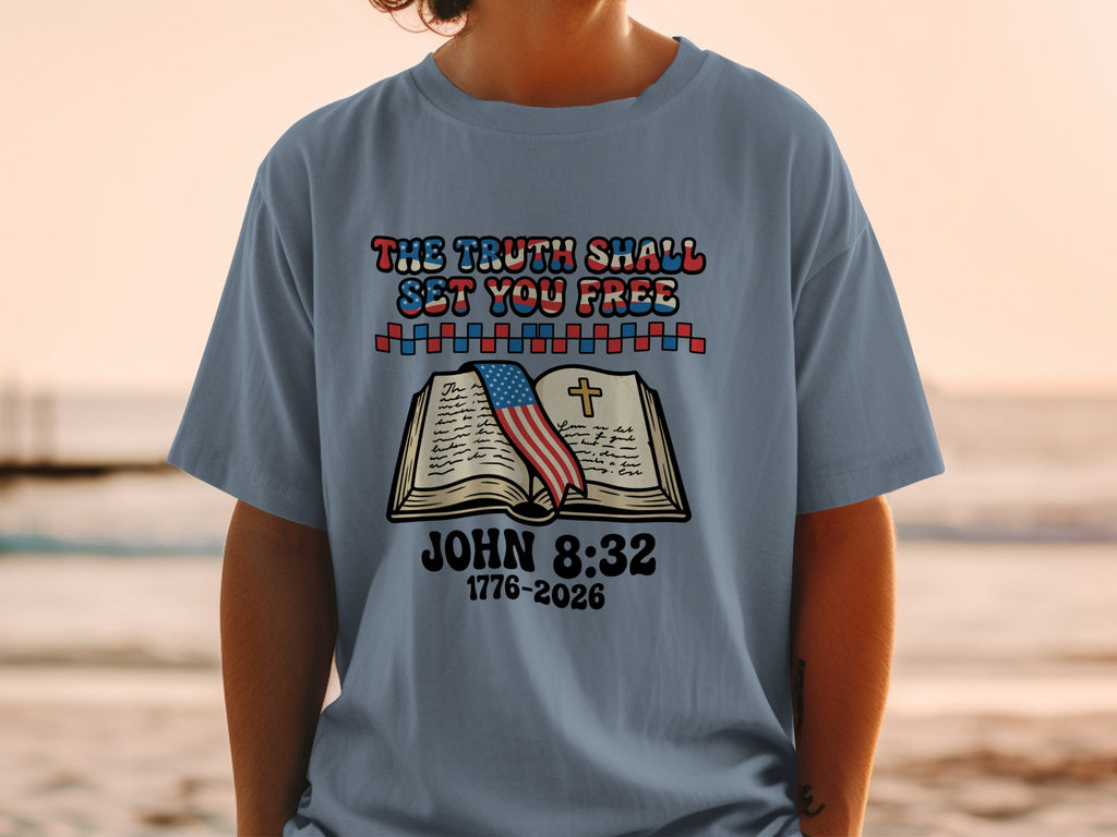 T-shirt with "The Truth Shall Set You Free" and John 8:32.